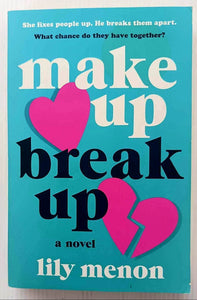 MAKE UP BREAK UP - Lily Menon