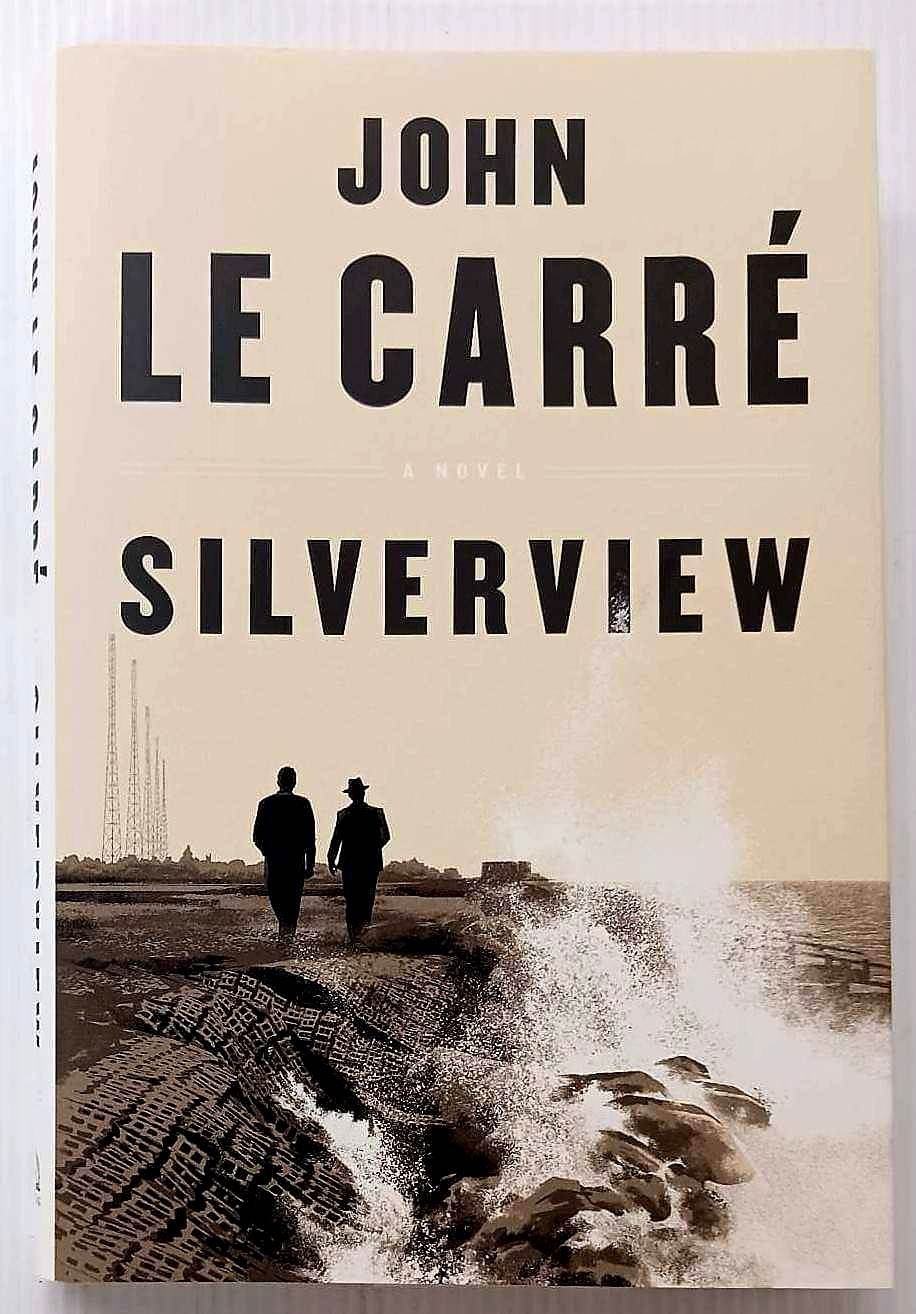 SILVERVIEW - John le Carre