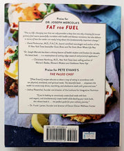 Load image into Gallery viewer, FAT FOR FUEL KETOGENIC COOKBOOK - Dr. Joseph Mercola, Pete Evans
