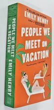 Load image into Gallery viewer, PEOPLE WE MEET ON VACATION - Emily Henry
