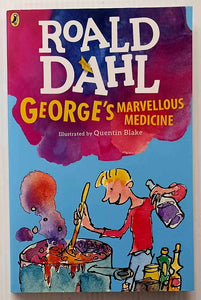 GEORGE'S MARVELLOUS MEDICINE - Roald Dahl
