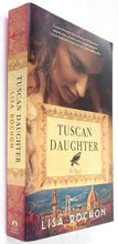 Load image into Gallery viewer, TUSCAN DAUGHTER - Lisa Rochan
