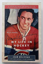Load image into Gallery viewer, MY LIFE IN HOCKEY - Jean Beliveau, Chrys Goyens, Allan Turowetz
