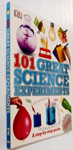 101 GREAT SCIENCE EXPERIMENTS - D.K. Publishing