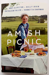 AN AMISH PICNIC - Amy Clipston, Kelly Irvin, Kathleen Fuller, Vannetta Chapman