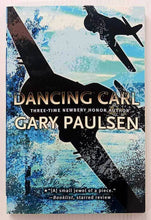 Load image into Gallery viewer, DANCING CARL - Gary Paulsen
