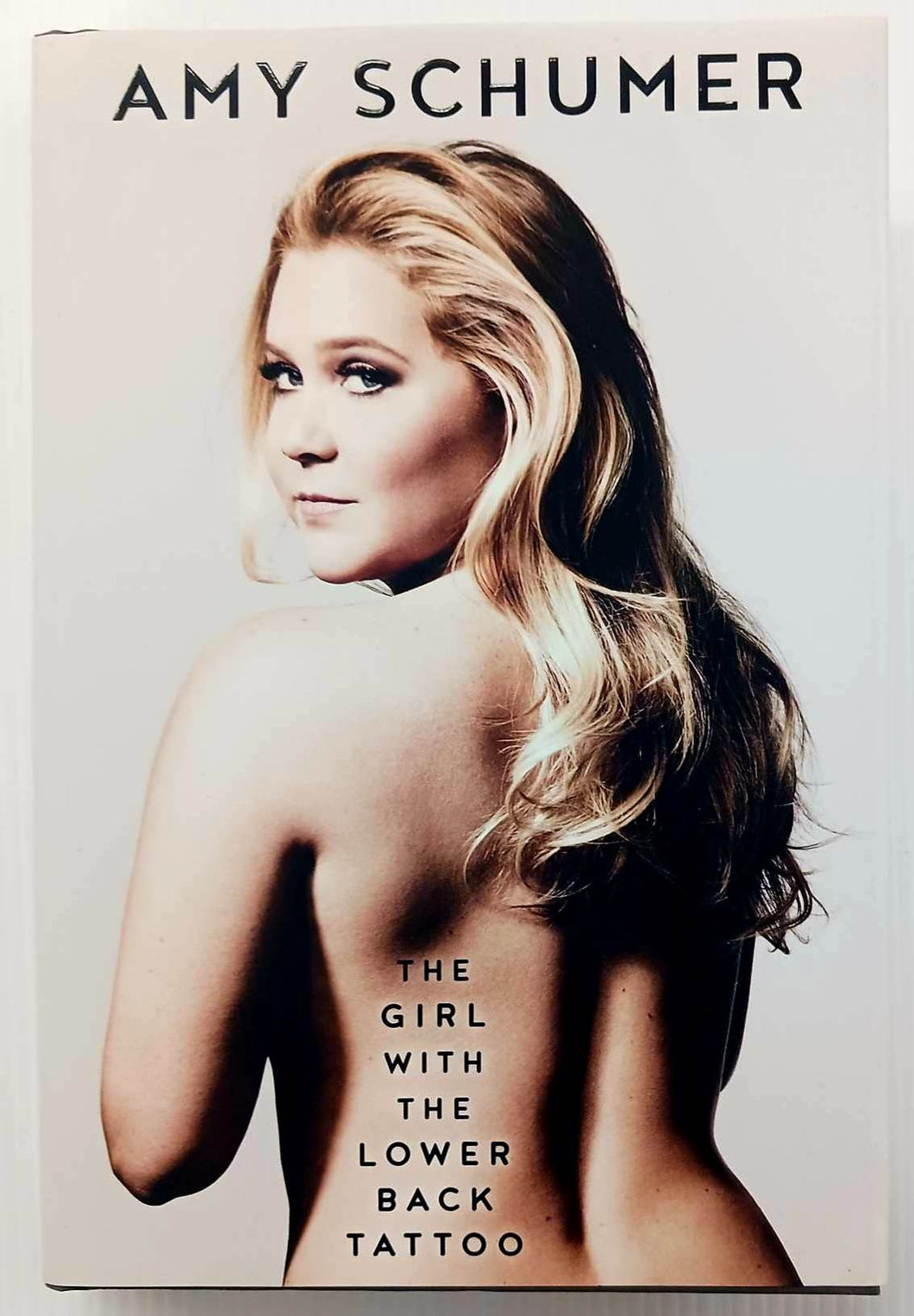 THE GIRL WITH THE LOWER BACK TATTOO - Amy Schumer