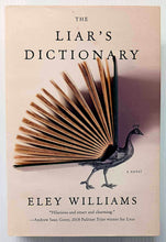 Load image into Gallery viewer, THE LIAR&#39;S DICTIONARY - Eley Williams
