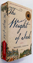 Load image into Gallery viewer, THE WEIGHT OF INK - Rachel Kadish
