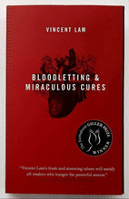 Load image into Gallery viewer, BLOODLETTING &amp; MIRACULOUS CURES - Vincent Lam
