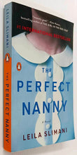 Load image into Gallery viewer, THE PERFECT NANNY - Leila Slimani
