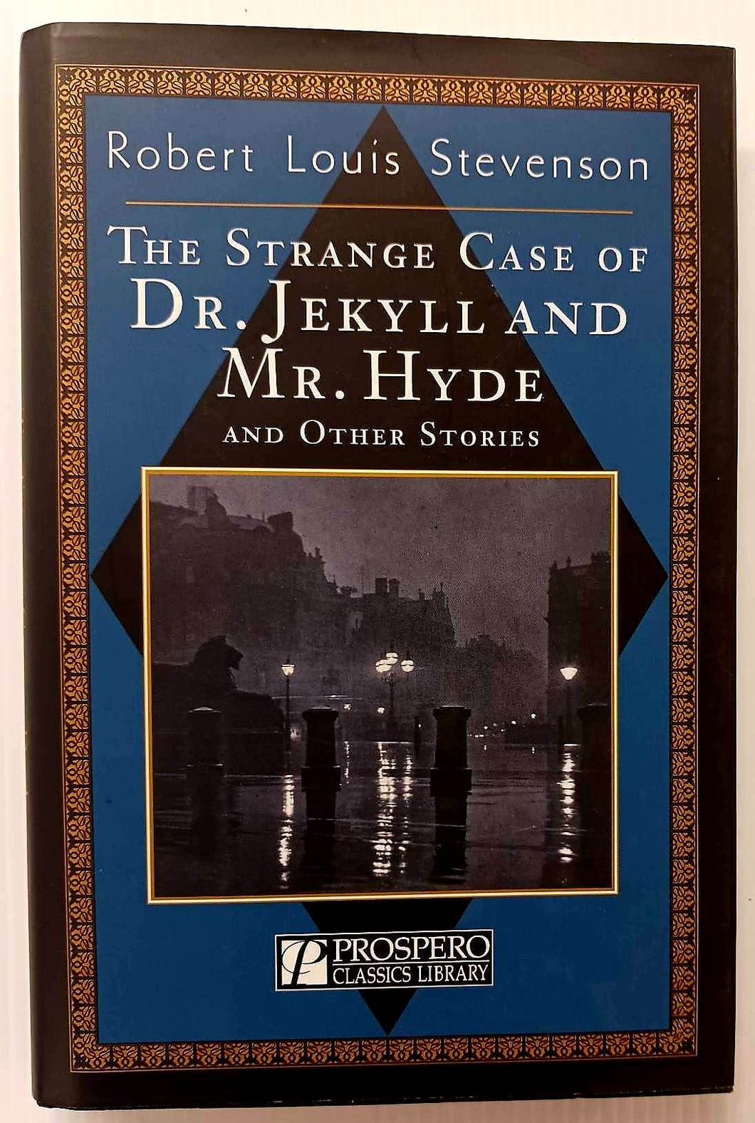 THE STRANGE CASE OF DR. JEKYLL AND MR. HYDE AND OTHER STORIES - Robert Louis Stevenson