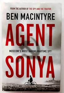AGENT SONYA - Ben Macintyre