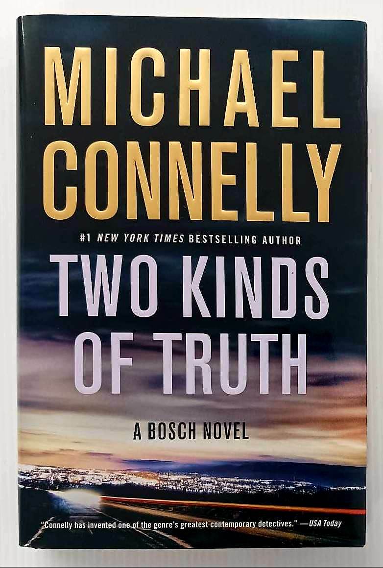TWO KINDS OF TRUTH - Michael Connelly