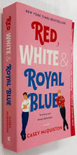 Load image into Gallery viewer, RED, WHITE &amp; ROYAL BLUE - Casey McQuiston
