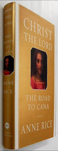 Load image into Gallery viewer, THE ROAD TO CANA - Anne Rice
