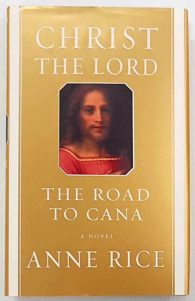 THE ROAD TO CANA - Anne Rice
