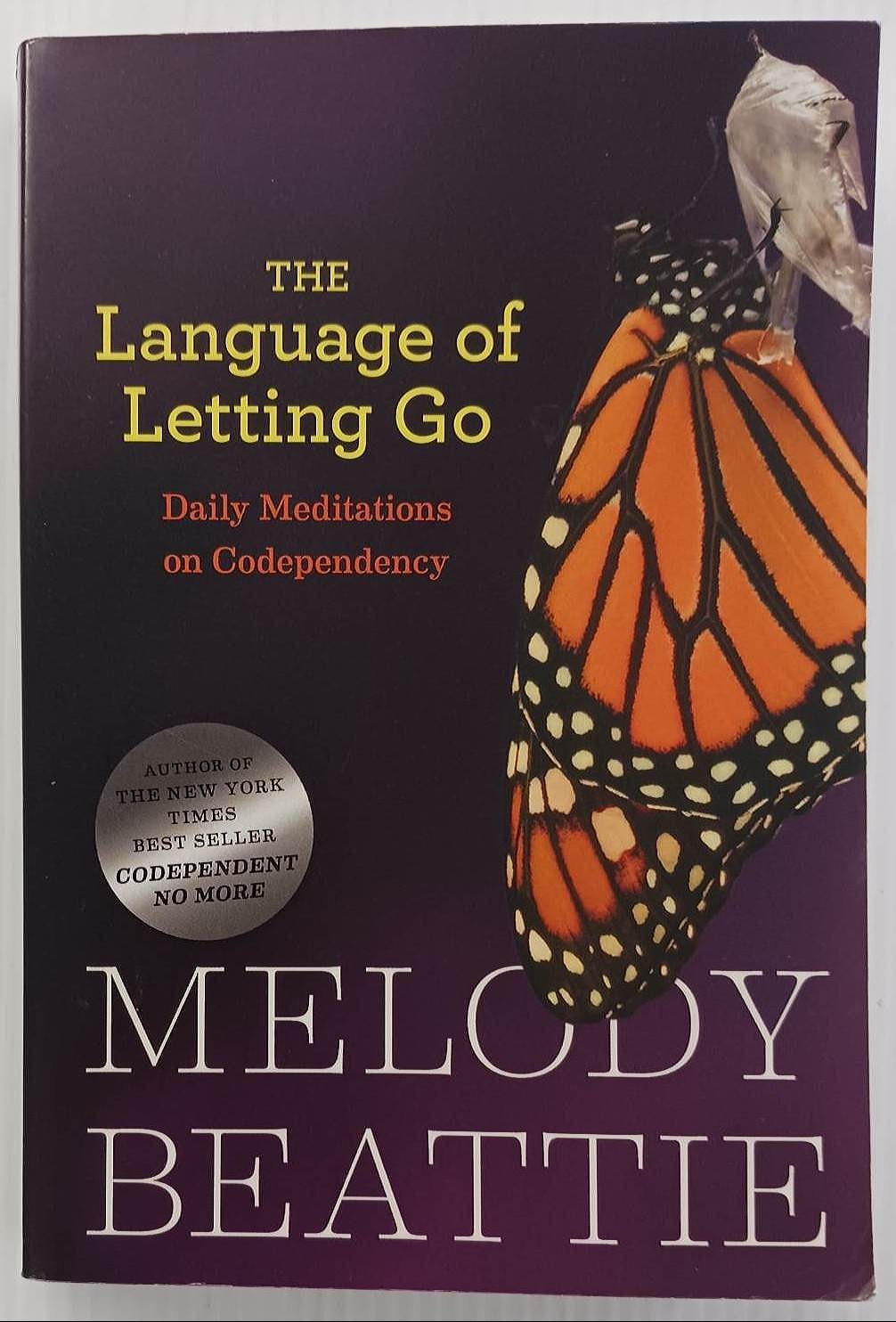 THE LANGUAGE OF LETTING GO - Melody Beattie
