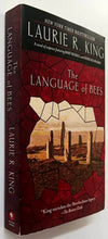 Load image into Gallery viewer, THE LANGUAGE OF BEES - Laurie R. King
