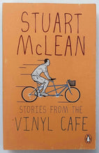 Load image into Gallery viewer, STORIES FROM THE VINYL CAFE - Stuart McLean
