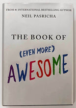 Load image into Gallery viewer, THE BOOK OF (EVEN MORE) AWESOME - Neil Pasricha
