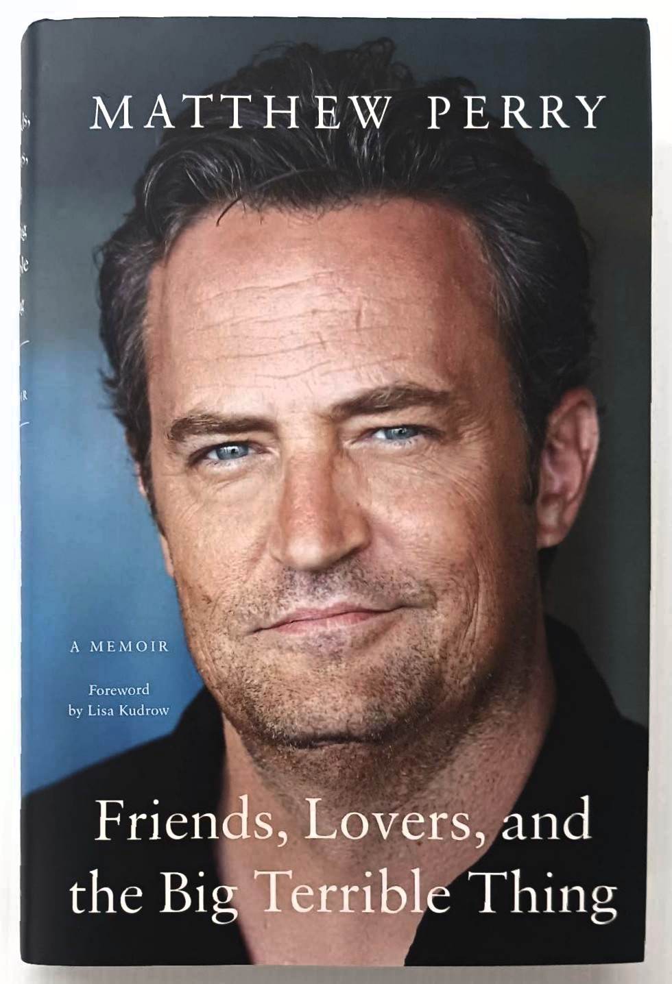 FRIENDS, LOVERS, AND THE BIG TERRIBLE THING - Matthew Perry