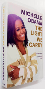 THE LIGHT WE CARRY - Michelle Obama